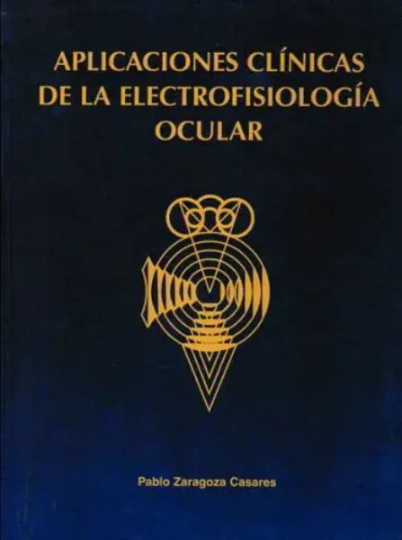 Imagem de Aplicaciones Clínicas de la Electrofisiología Ocular