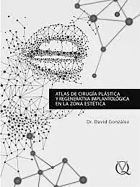 Imagem de Atlas de Cirugía Plástica y Regenerativa Implantológica en la Zona Estética