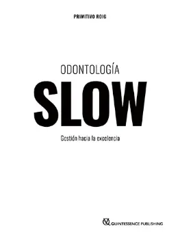 Imagem de Odontología SLOW - Gestión Hacia la Excelencia