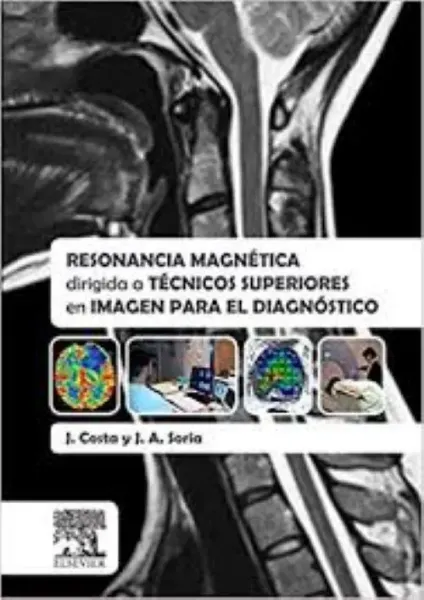 Imagem de Resonancia Magnética Dirigida a Técnicos Superiores en Imagen para el Diagnóstico