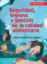 Imagem de Seguridad Higiene y Gestion de la Calidad Alimentaria