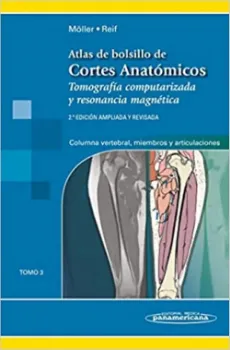 Imagem de Atlas de Bolsillo de Cortes Anatómicos - Tomografía Computarizada y Resonancia Magnética: Columna Vertebral, Miembros y Articulaciones Tomo 3