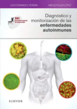 Picture of Book Diagnóstico y Monitorización de las Enfermedades Autoinmunes: Sociedad Española de Inmunología