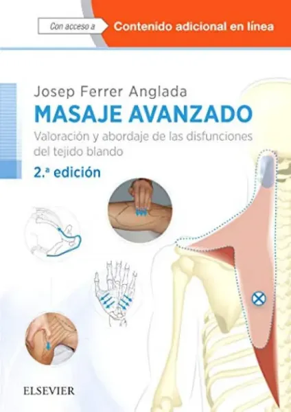 Imagem de Masaje Avanzado: Valoración y Abordaje de las Disfunciones del Tejido Blando