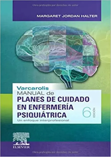 Imagem de Varcarolis - Manual de Planes de Cuidado en Enfermería Psiquiátrica: Un Enfoque Interprofesional,