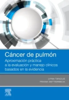 Picture of Book Cáncer de Pulmón: Aproximación Práctica a la Evaluación y Manejo Clínicos Basados en la Evidencia