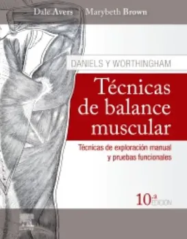 Imagem de Daniels y Worthingham - Técnicas de Balance Muscular: Técnicas de Exploración Manual y Pruebas Funcionales