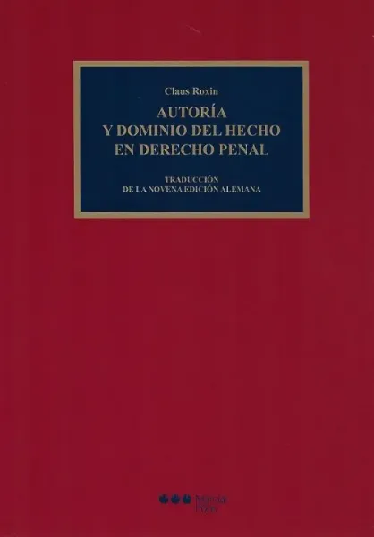 Imagem de Autoría y Domínio del Hecho en Derecho Penal