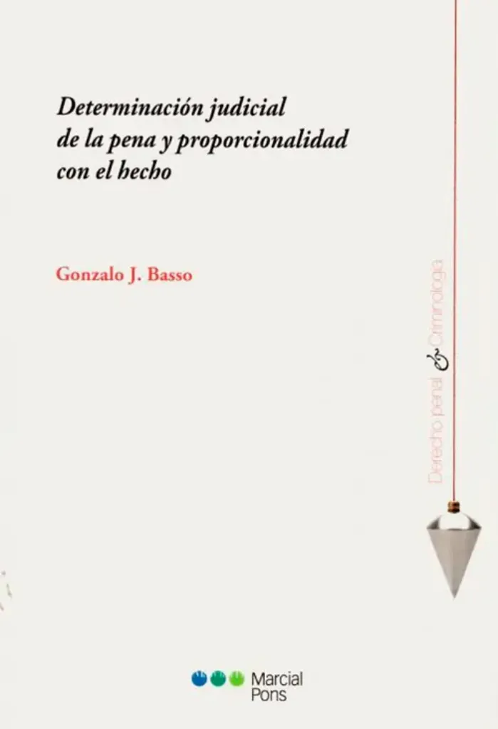 Imagem de Determinacion Judicial de la Pena y Proporcionalidad con el Hecho