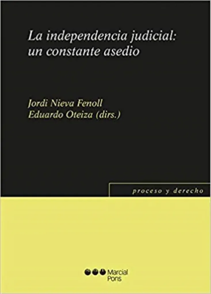 Imagem de La Independencia Judicial un Constante Asedio