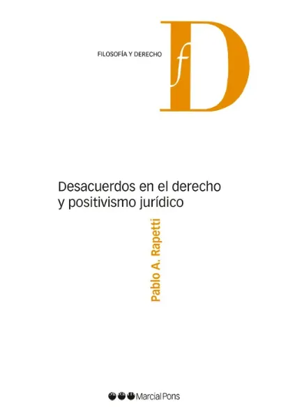 Imagem de Desacuerdos en el Derecho y Positivismo Jurídico