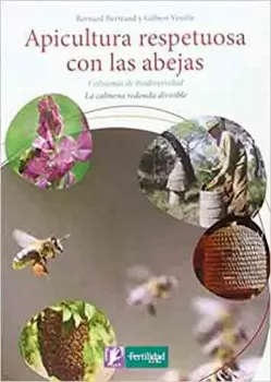 Picture of Book Apicultura Respetuosa con las Abejas: Colmenas de Biodiversidad. La Colmena Redonda Divisible