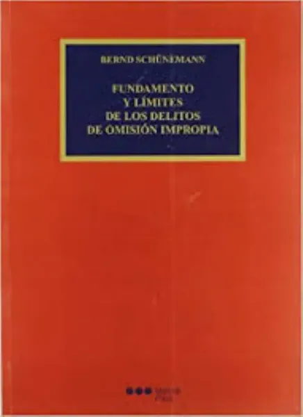 Imagem de Fundamentos y Límites de los Delitos de Omisión Imprópia