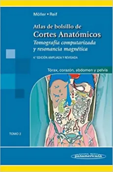 Imagem de Atlas de Bolsillo de Cortes Anatómicos - Tomografía Computarizada y Resonancia Magnética: Tórax, Corazón, Abdomen y Pelvis Tomo 2