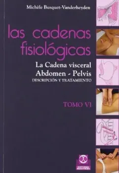 Imagem de Las Cadenas Fisiologicas - la Cadena Visceral: Abdomen, Pelvis