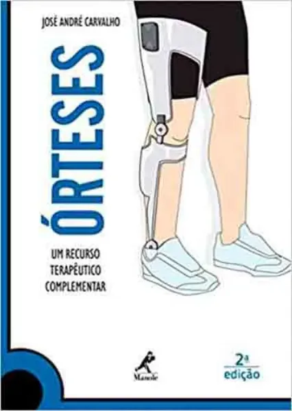 Imagem de Órteses: Recurso Terapêutico Complementar