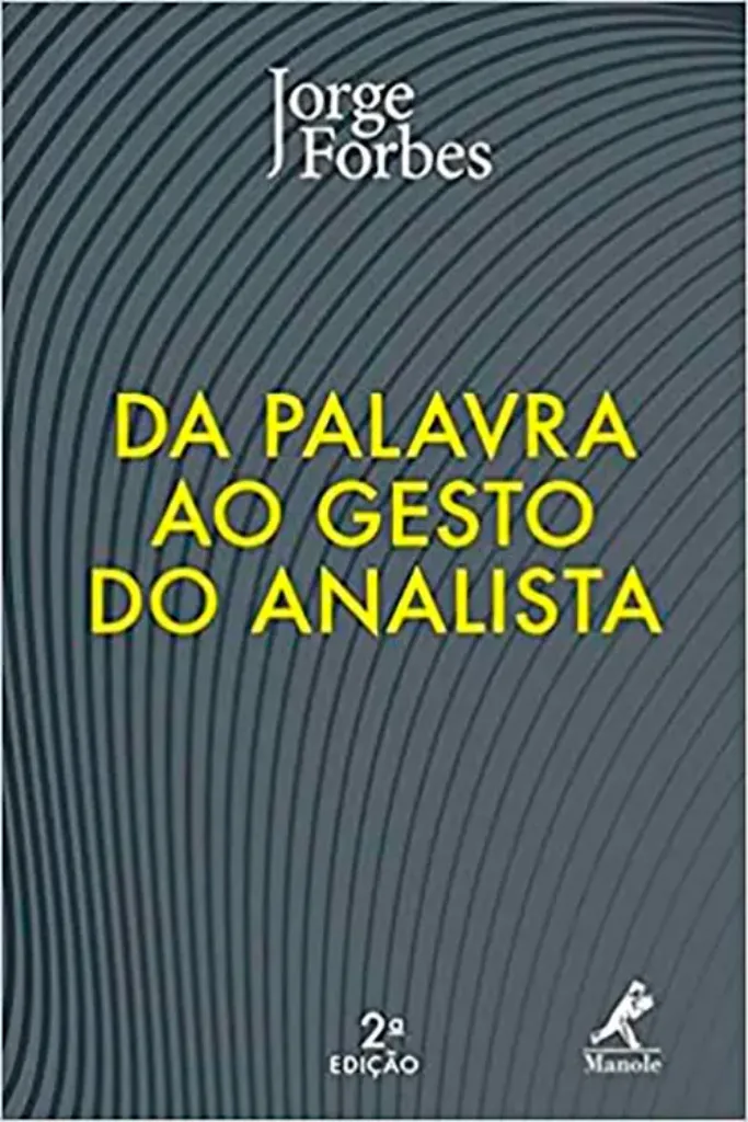 Imagem de Da Palavra ao Gesto do Analista