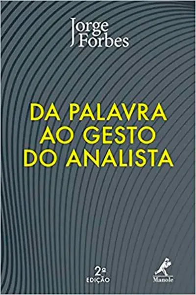 Imagem de Da Palavra ao Gesto do Analista