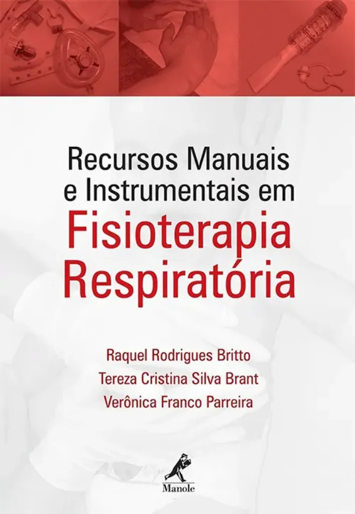 Imagem de Recursos Manuais e Instrumentais em Fisioterapia Respiratória