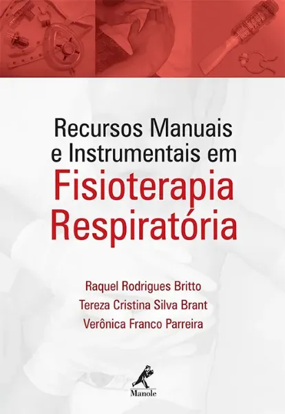 Imagem de Recursos Manuais e Instrumentais em Fisioterapia Respiratória