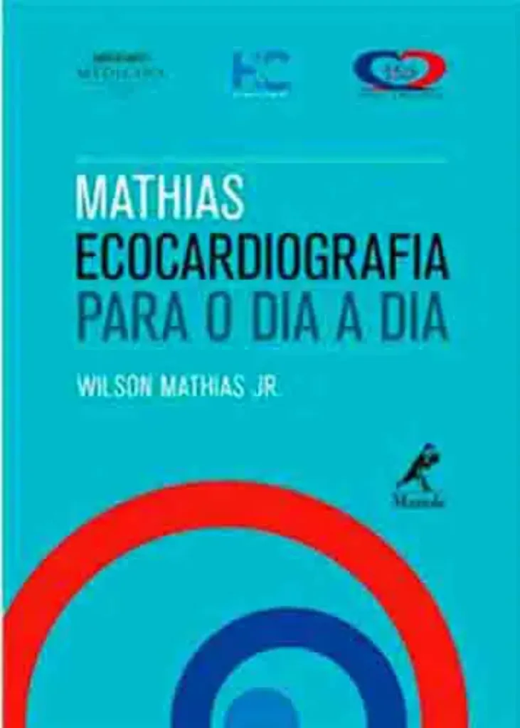 Imagem de Mathias - Ecocardiografia para o Dia a Dia