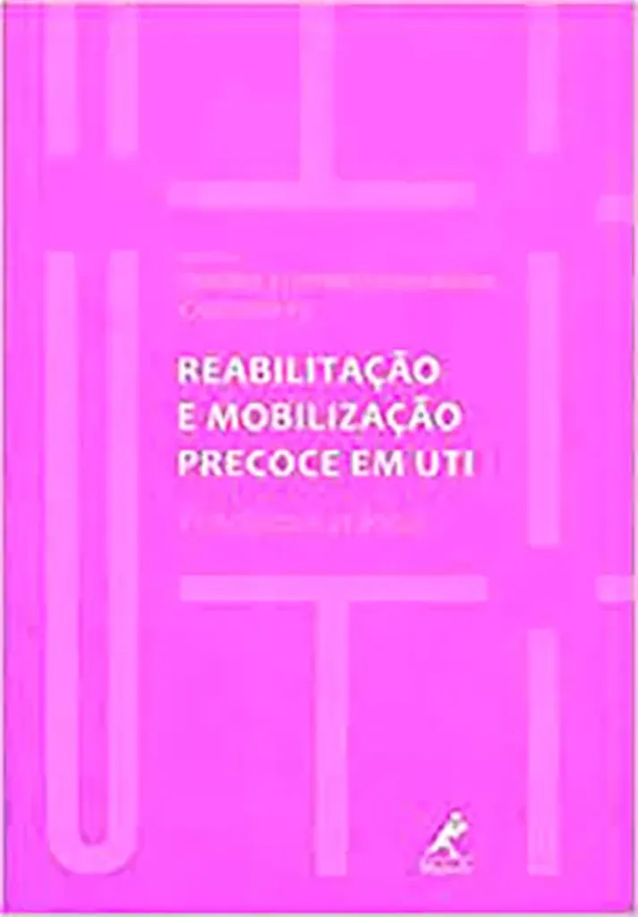 Imagem de Reabilitação e Mobilização Precoce em UTI: Princípios e Práticas