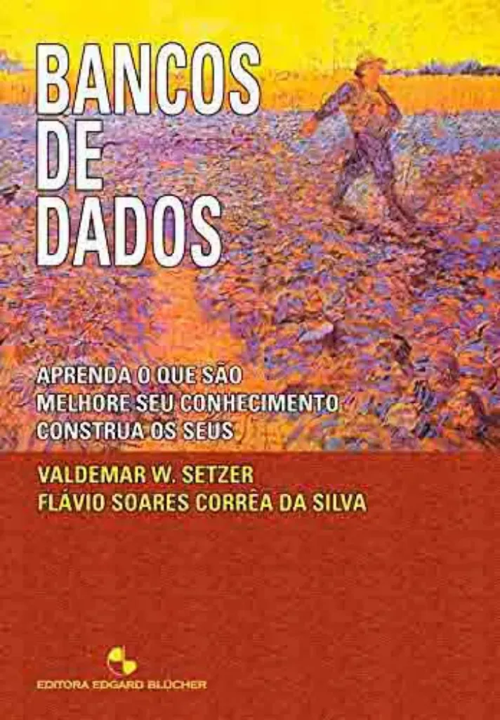 Imagem de Bancos de Dados: Aprenda o que São - Melhore o Seu Conhecimento - Construa os Seus