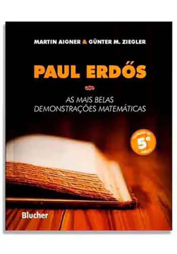 Imagem de Paul Erdos: As Mais Belas Demonstrações Matemáticas