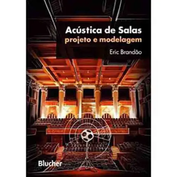 Imagem de Acústica de Salas: Projeto e Modelagem
