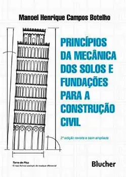 Imagem de Princípios da Mecânica dos Solos e Fundações para a Construção Civil