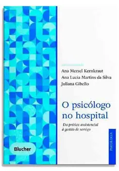Picture of Book O Psicólogo no Hospital: Da Prática Assistencial à Gestão de Serviço