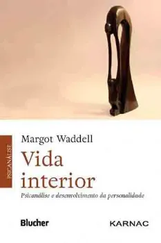 Picture of Book Vida Interior: Psicanálise e Desenvolvimento da Personalidade