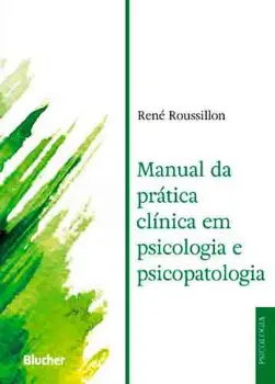Picture of Book Manual da Prática Clínica em Psicologia e Psicopatologia