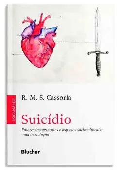 Picture of Book Suicídio: Fatores Inconscientes e Aspectos Socioculturais: Uma Introdução