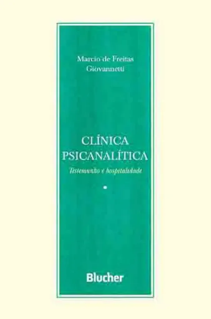 Imagem de Clínica Psicanalítica: Testemunho e hospitalidade