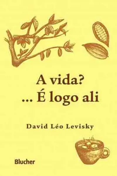 Imagem de A Vida?... É Logo Ali