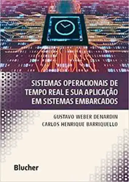 Imagem de Sistemas Operacionais de Tempo Real e Sua Aplicação em Sistemas Embarcados