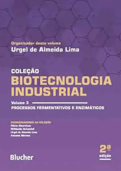 Imagem de Biotecnologia Industrial - Processos Fermentativos e Enzimáticos Vol. 3