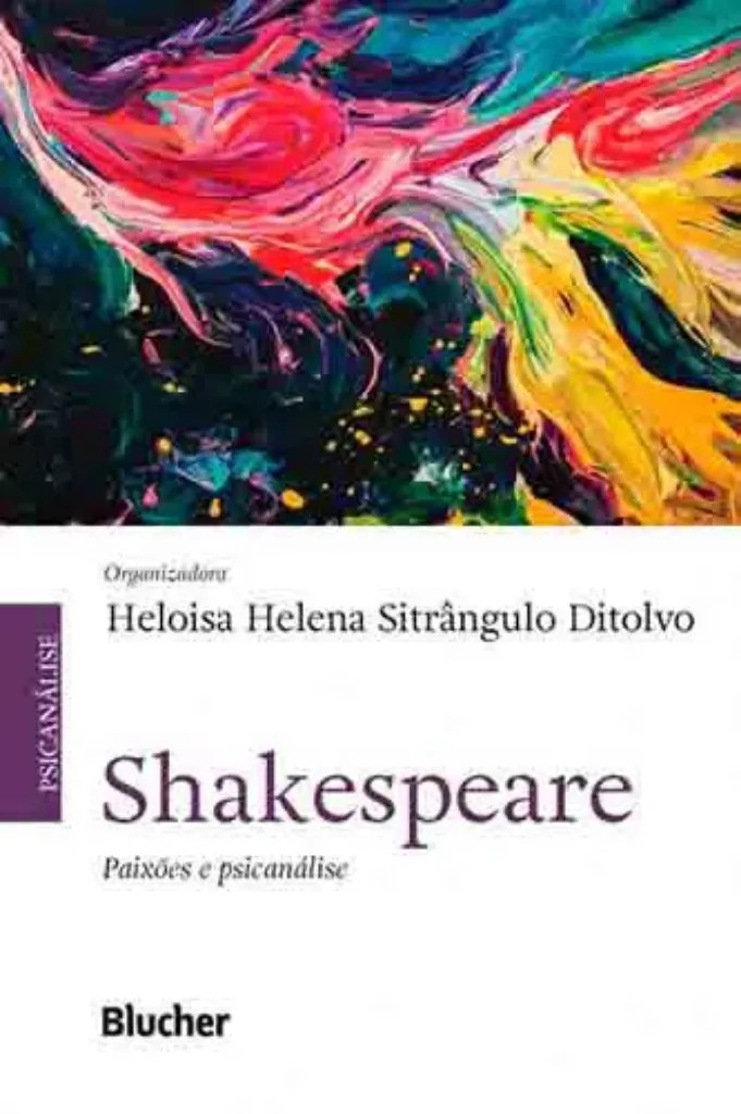 Imagem de Shakespeare: Paixões e Psicanálise