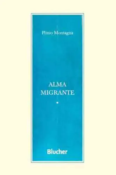 Imagem de Alma Migrante