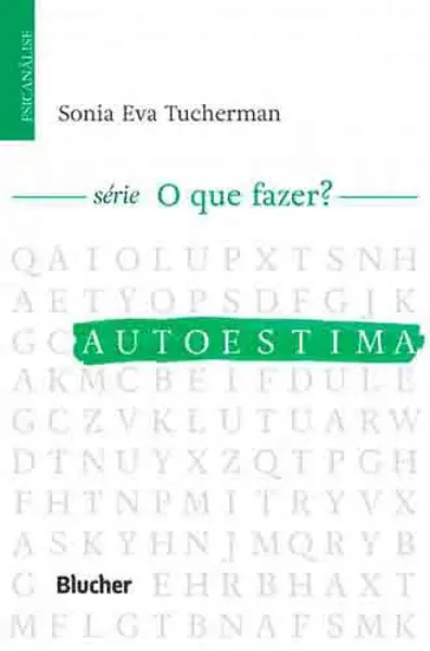 Imagem de Autoestima: Série O que Fazer?