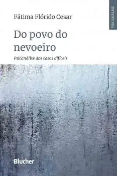 Picture of Book Do Povo do Nevoeiro: Psicanálise dos Casos Difíceis