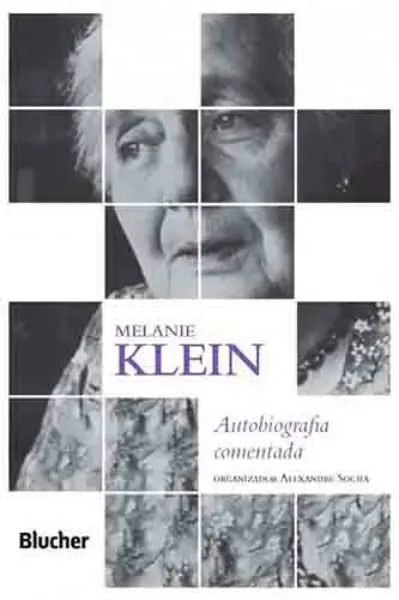 Imagem de Melanie Klein: Autobiografia Comentada