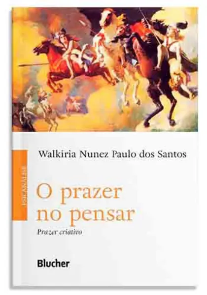 Imagem de O Prazer no Pensar: Prazer Criativo