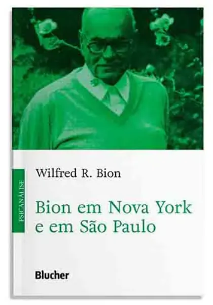 Imagem de Bion em Nova York e em São Paulo