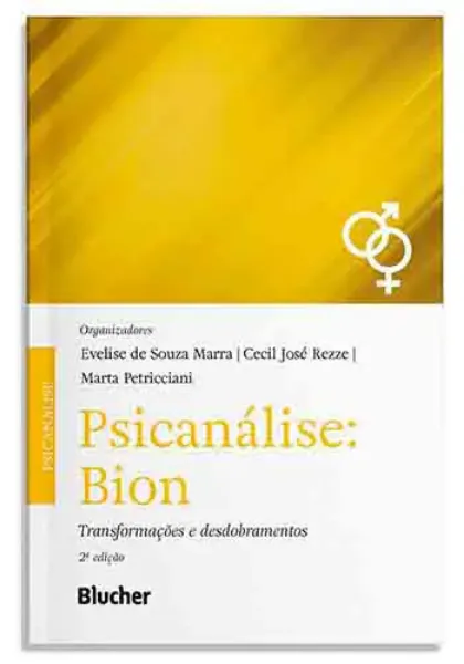 Imagem de Psicanálise: Bion - Transformações e Desdobramentos