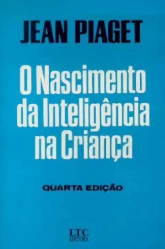 Imagem de O Nascimento da Inteligência na Criança