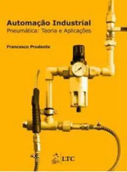 Picture of Book Automação Industrial Pneumática - Teoria e Aplicações