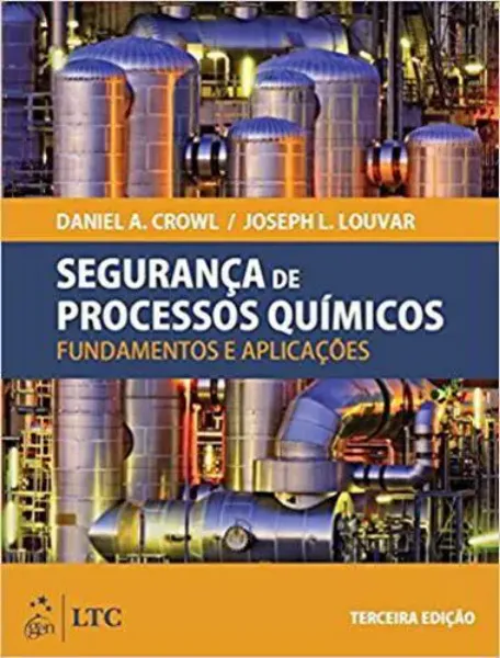 Imagem de Segurança de Processos Químicos Fundamentos e Aplicações