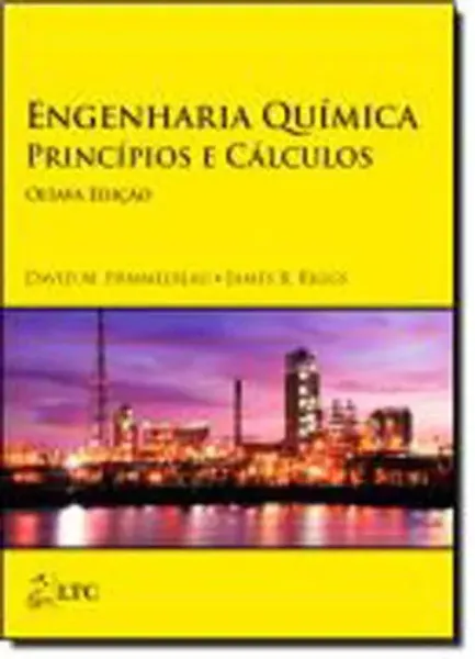 Imagem de Engenharia Química Princípios e Cálculos